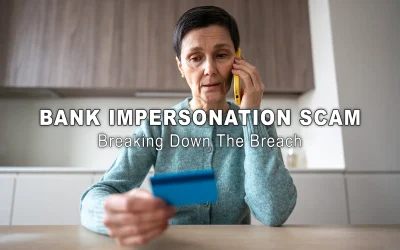 Bank Impersonation Scam: Breaking Down The Breach